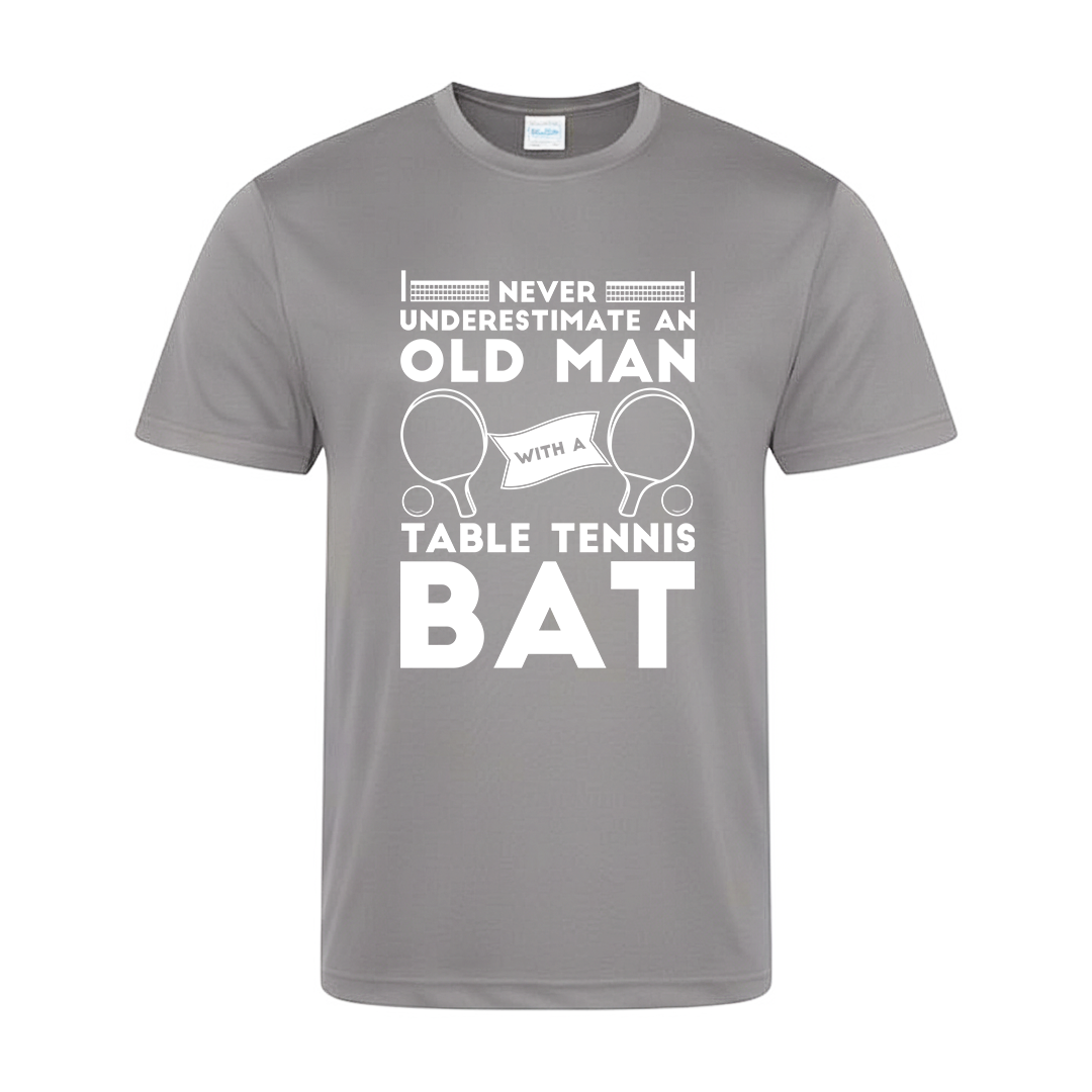 Never Underestimate an Old Man Playing Table Tennis Tee