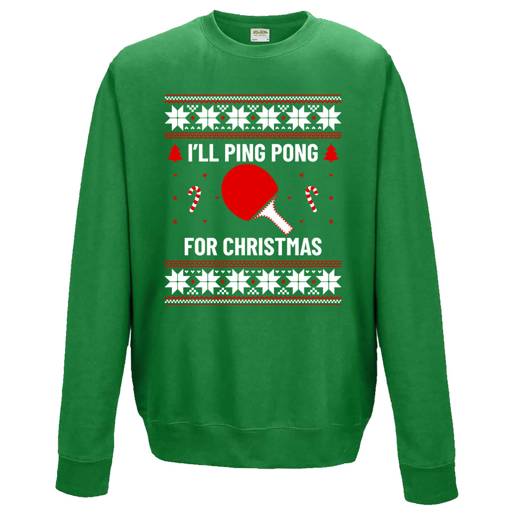 I’ll Ping Pong for Christmas Jumper