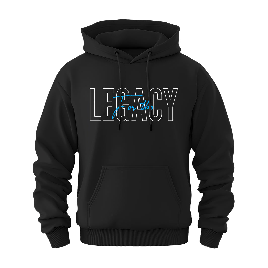 For The Legacy Hoodie